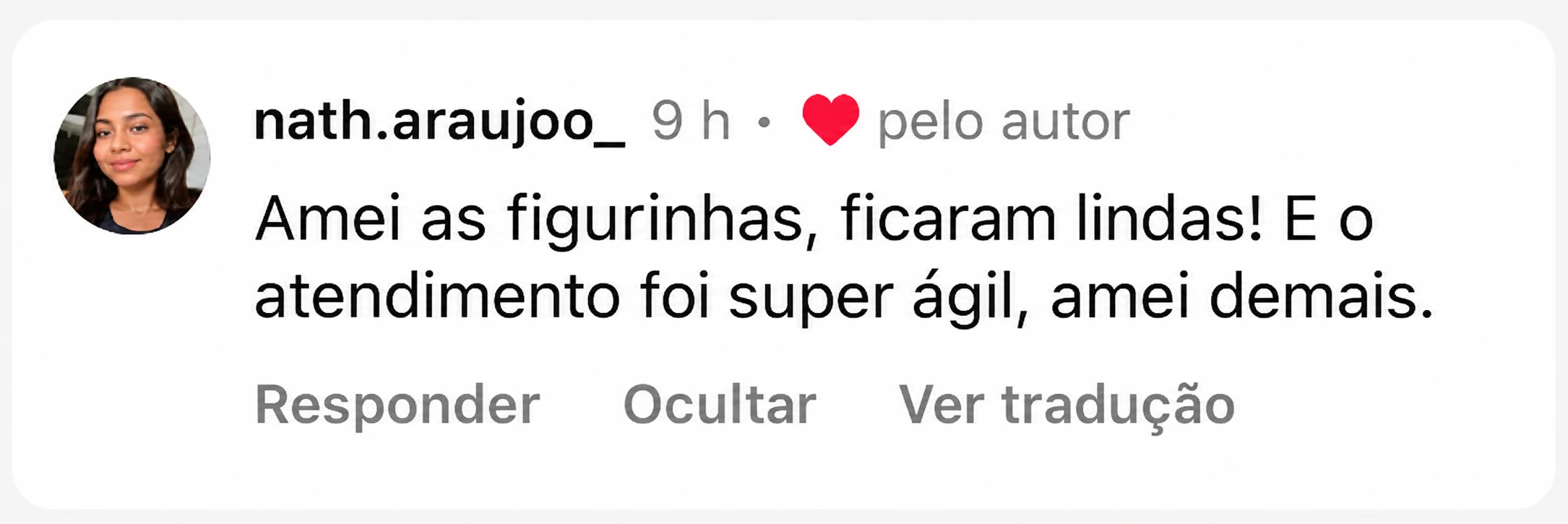 Comentário de nath.araujoo_: Amei as figurinhas, ficaram lindas! E o atendimento foi super ágil, amei demais.